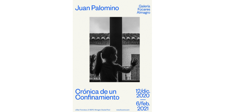 Exposición fotográfica en la Galería Fúcares. Crónica de un confinamiento de Juan Palomino